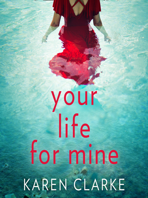Title details for Your Life for Mine by Karen Clarke - Available